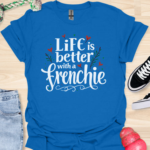 Life is better with a frenchie - V1 - Elegant Swish T-Shirt
